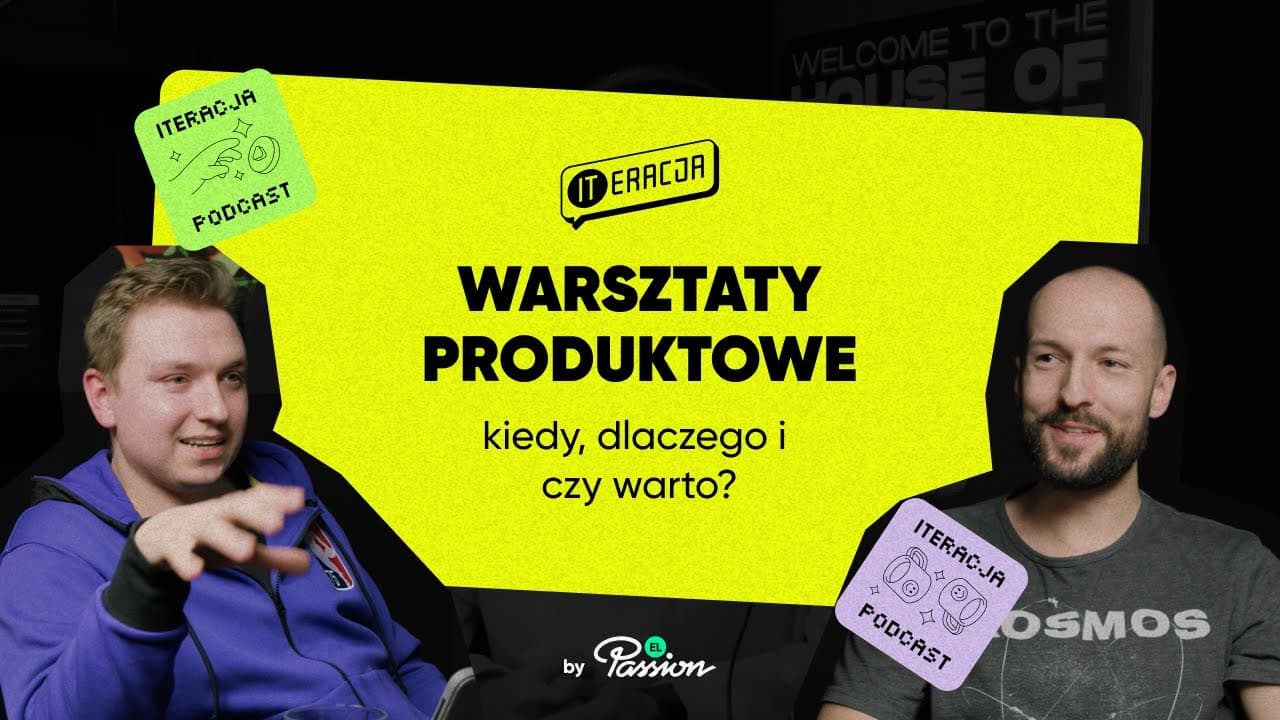 ITeracja: Warsztaty produktowe — kiedy, dlaczego i czy warto?