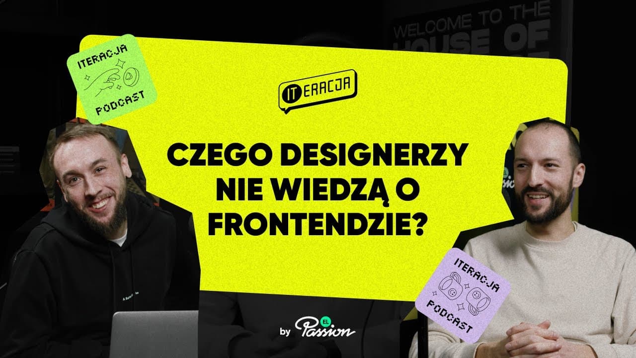 ITeracja: Czego designerzy nie wiedzą o frontendzie?